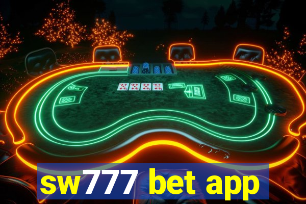 sw777 bet app